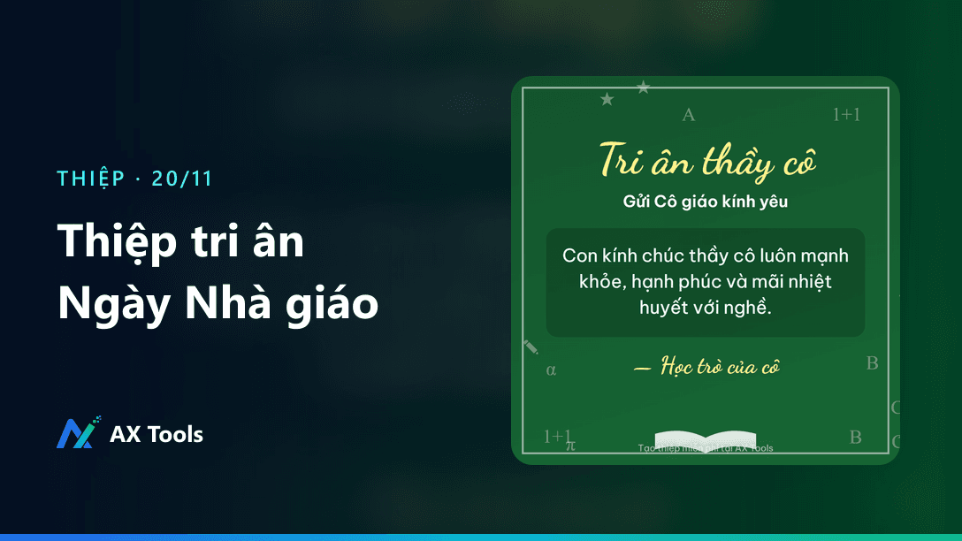 Thiệp 20/11 tri ân thầy cô và lời chúc ý nghĩa
